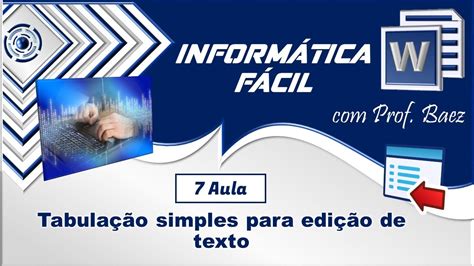 Aula Utilizando Tabula O Simples Para Edi O De Texto Youtube