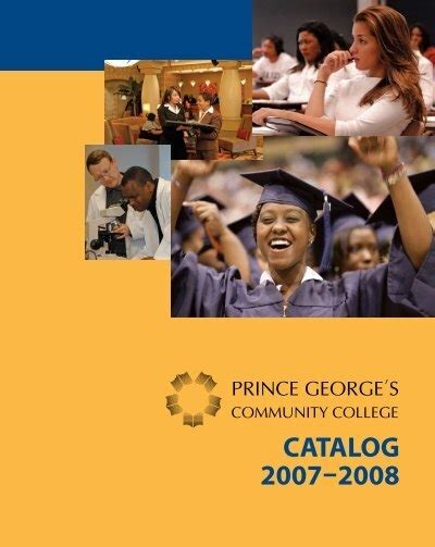 CATALOG 2007 2008 Prince George S Community College