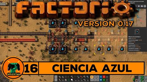 FACTORIO 0 17 Gameplay español EP 16 CIENCIA AZUL YouTube