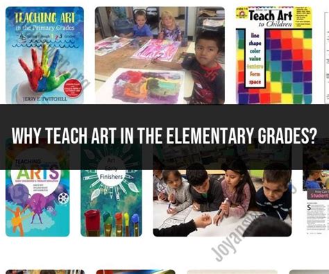 The Importance of Teaching Art in Elementary Grades - JoyAnswer.org