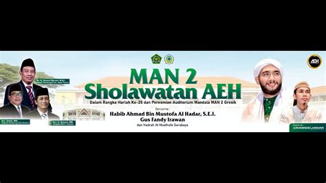 Man Gresik Sholawatan Aeh Bersama Habib Ahmad Al Hadar Gus Fandy