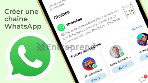 Whatsapp Comment Cr Er Et Rejoindre Une Cha Ne Guide Complet