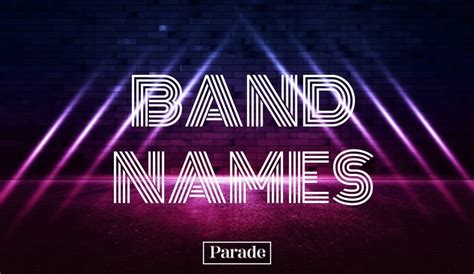 200 Band Names Filled With Cool, Good Ideas - Parade