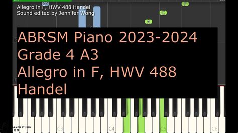 2023 2024 Abrsm Piano Grade 4 A3 Allegro In F Hwv 488 Handel Youtube