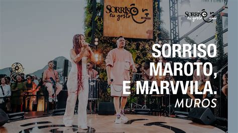 Muros Sorriso Maroto Marvvila Sorriso Eu Gosto No Pagode Youtube