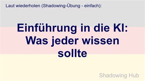 Deutsch leicht Einführung in KI Was jeder wissen sollte YouTube