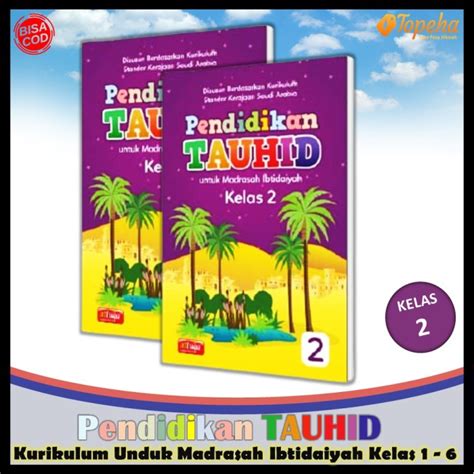 Jual Pendidikan TAUHID Kurikulum Madrasah Ibtidaiyah SD SDIT Kelas 2