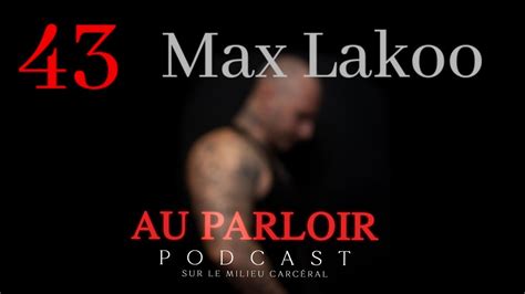 Pisode Max Lakoo P Re Violent Directeur De Prison Vie De Rue