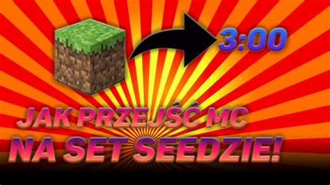 Jak przejść MINECRAFT na SET SEEDZIE w Minecraft Speedrun 1 YouTube