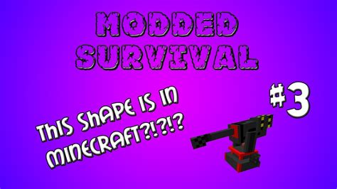 Modded Survival Episode Le Turret Youtube