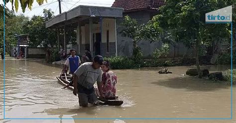 Banjir Grobogan Hari Ini Daftar Wilayah Yang Terendam Air