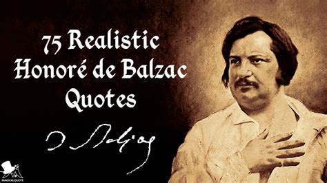 75 Realistic Honoré de Balzac Quotes - MagicalQuote