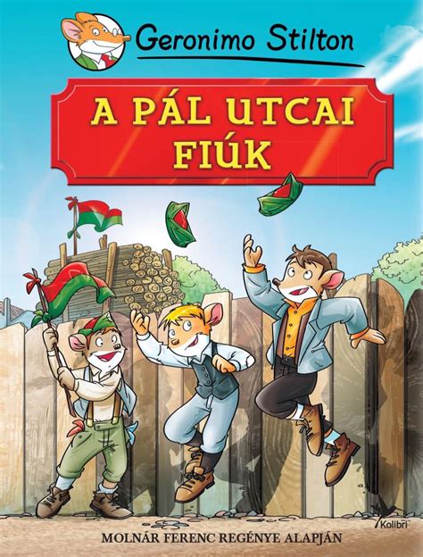 K Nyv Geronimo Stilton A P L Utcai Fi K