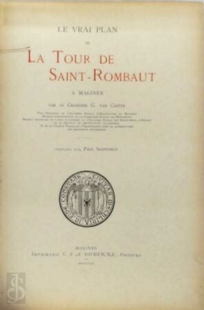 Le Vrai Plan De La Tour De Saint Rombaut Malines G Van Caster