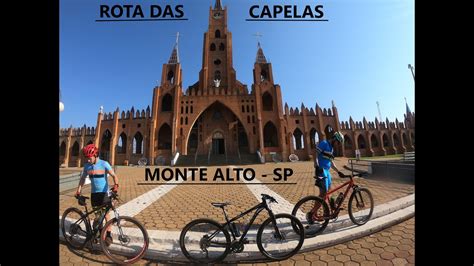 Pedal Na Rota Das Capelas Em Monte Alto SP Zeramos A Pior Subida Da