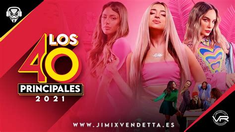 📀 Lista De Los 40 Principales De Esta Semana 9 De Octubre 2021 Top Del