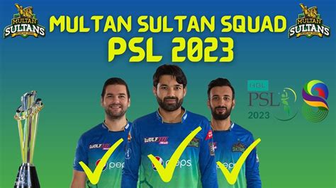 Psl 2023 Multan Sultans Final Squad For Psl 8 Ms Squad Psl 2023