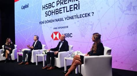 HSBC Premier Sohbetleri Değişen Dünya ve Yeni Ekonomik Düzen masaya