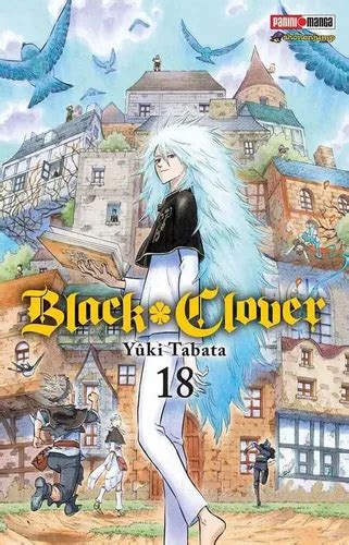 Panini Manga Black Clover N 18 De Yuki Tabata Serie Black Clover Vol