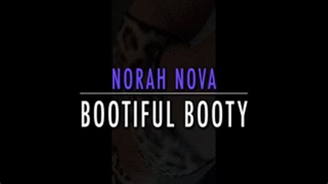 Norah Nova S Bootiful Booty Norah Nova S Horny High Happy S Clips4sale