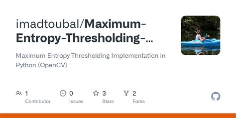 GitHub Imadtoubal Maximum Entropy Thresholding Implementation In