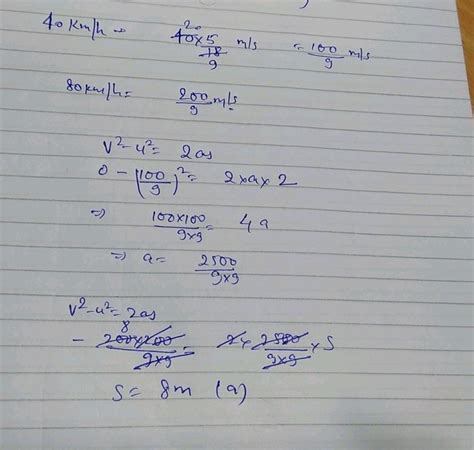 A Car Moving With A Speed Of 40 Km H Can Be Stopped By Applying Brakes