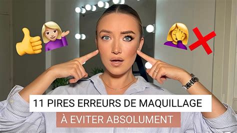 LES PIRES ERREURS DE MAQUILLAGE Comment les éviter YouTube