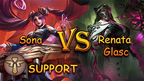 Sona Vs Renata Glasc Support Full Game League Of Legends Patch