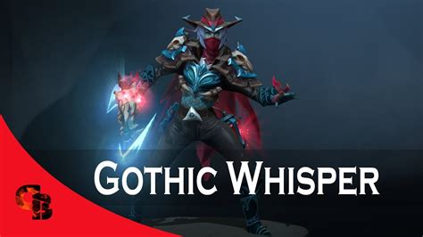 Dota 2 Store Phantom Assassin Gothic Whisper Arcana YouTube