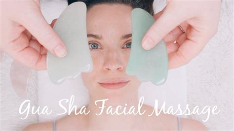 Gua Sha Facial Massage Tutorial Benefits And Demonstration Youtube