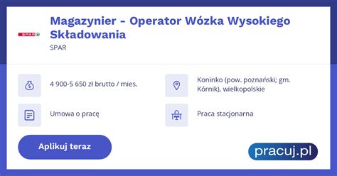 Oferta pracy Magazynier Operator Wózka Wysokiego Składowania SPAR