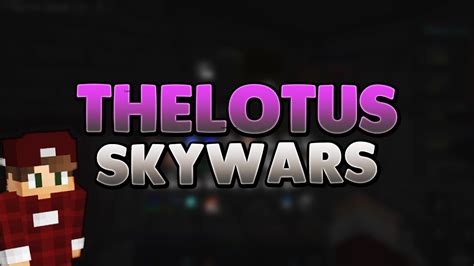 Gewinne Ich Eine Runde Skywars Auf Thelotus Tv Minecraft Skywars