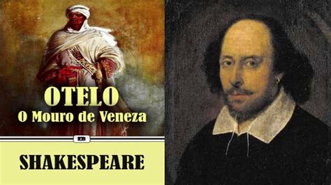 Otelo O Mouro De Venezashakespeare Resumo Youtube