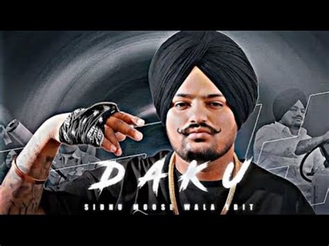 Daku Song Slowed Reverb Sidhu Moose Wala Attitude Dakusong