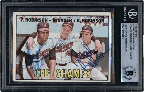 Igned 1967 Topps 1 The Champs W F Robinson Bauer B Robinson