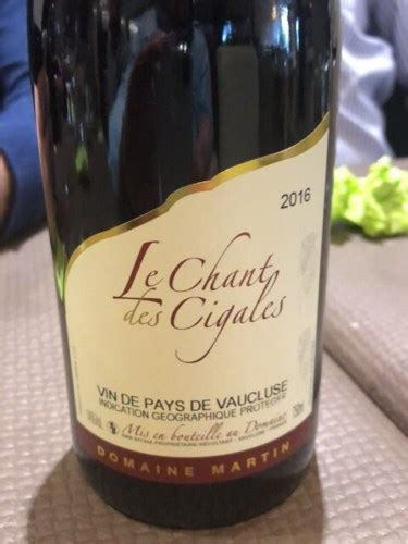 Domaine Martin Le Chant Des Cigales Vaucluse Vivino