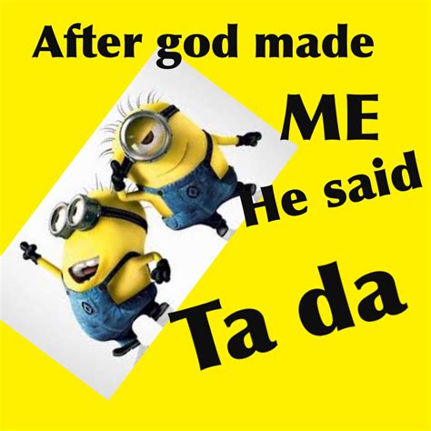 Minion quotes Minion Meme, Despicable Minions, Minion Quotes, Happy ...