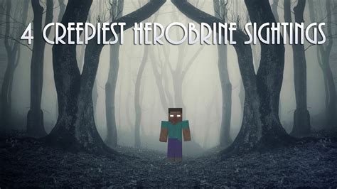 4 CREEPIEST Herobrine Sightings - YouTube