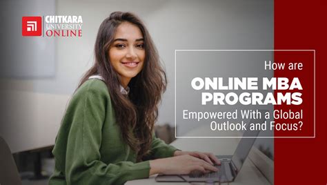 Empower Online Mba Global Outlook And Focus Chitkarau Online