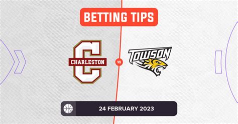 Charleston Vs Towson Prediction And Odds February