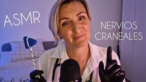 Asmr Espa Ol Asmr De Nervios Craneales Realista Y Relajante Roleplay