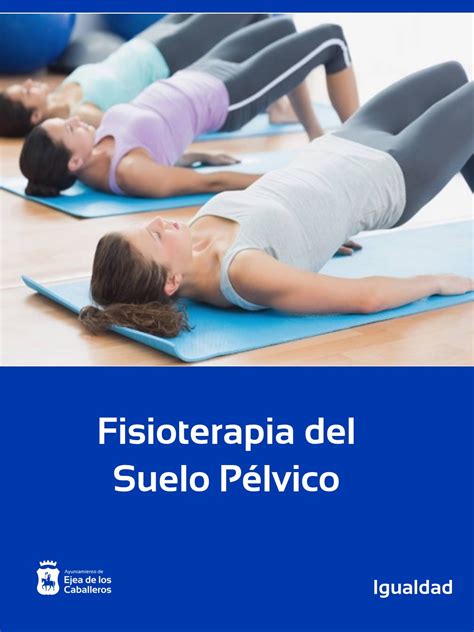 Sesiones de fisioterapia del suelo pélvico en las Eras Ayuntamiento