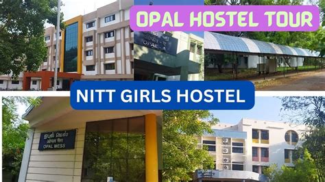 Nittrichy Girls Hostel Tour Opal Hostel Nitt Girlshostel Hostellife