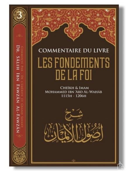 Commentaire Du Livre Les Fondements De La Foi Cheikh Muhammad Ibn Abd