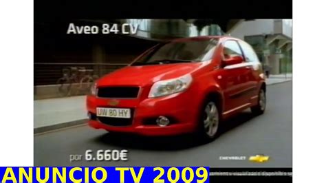 Anuncio CHEVROLET Aveo 2009 Comercial YouTube