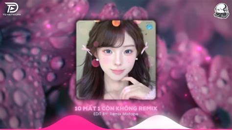 Mất Còn Không Bản Hot TikTok Lê Gia Bảo x Remix Mixtape Từng Có Tình Yêu Trong Em Vẹn