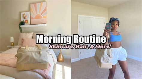 My Morning Routine Skincare Haircare And More Youtube