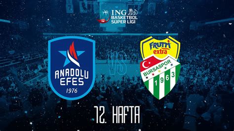 BSL 12 Hafta Anadolu Efes Frutti Extra Bursaspor YouTube