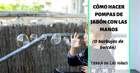 Cómo Se Hacen Las Burbujas De Jabón nibblewoman