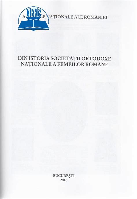 Pdf Din Istoria Societatii Ortodoxe Nationale A Femeilor Romane